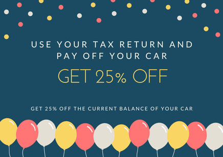 Use your Tax Return and Get 25%